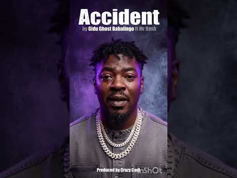 Accident By Gidu Ghosti Babalingo