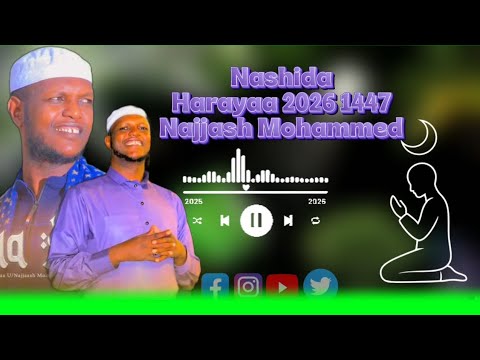 Nashiida Harayaa Najjash Mohammed 2026 1447 2019