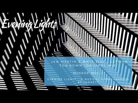 Jan Martin Mate Rial Letting You Down Original Mix Jan Martin Mate Rial Letting You Down Original Mix