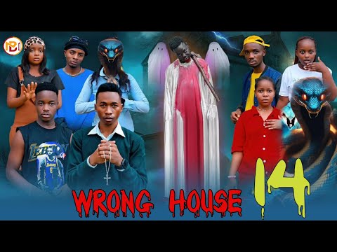 WRONG HOUSE EP 14 CHINGA MEDIA WRONG HOUSE EP 14 15 WRONG HOUSE EP 14 FINAL REVIEW