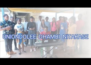 UNIONDOLEE DHAMBI NITAKASE Nyimbo Za Kwaresma