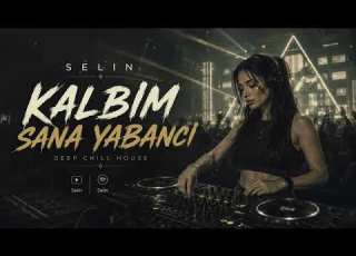 Kalbim Sana Yabancı Deep House 2026 Original Mix