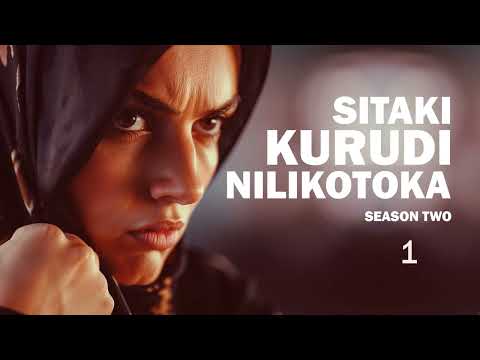 SITAKI KURUDI NILIKOTOKA Eps 1 2 S02 SIMULIZI ZA UJASUSI NA UPELELEZI BY FELIX MWENDA