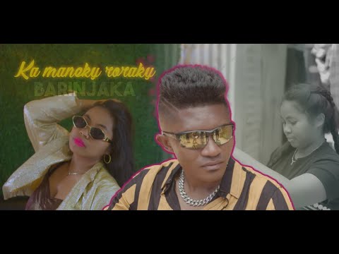 BARINJAKA KA MANEKY RORAKY KILALAKY 2025 Nouveauté Gasy