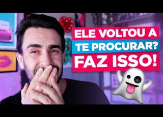  FAZ ISSO Quando Um HOMEM Voltar A PROCURAR VOCÊ