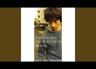 One More Time One More Chance