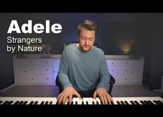  Adele Strangers By Nature Piano Cover