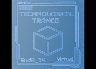 End0 114 Technological Trance