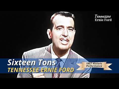Sixteen Tons Tennessee Ernie Ford June 27 1957