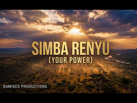 SIMBA RENYU Your Power Dumisco Productions