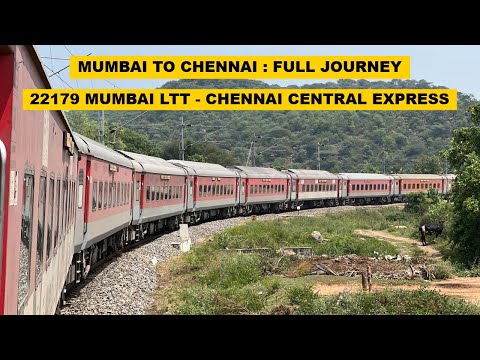 Mumbai To Chennai Full Journey 22179 Mumbai LTT Chennai Central Weekly Superfast Express