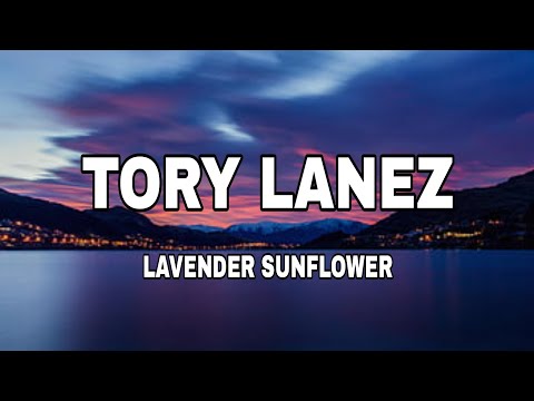 Tory Lanez Lavender Sunflower Lyrics