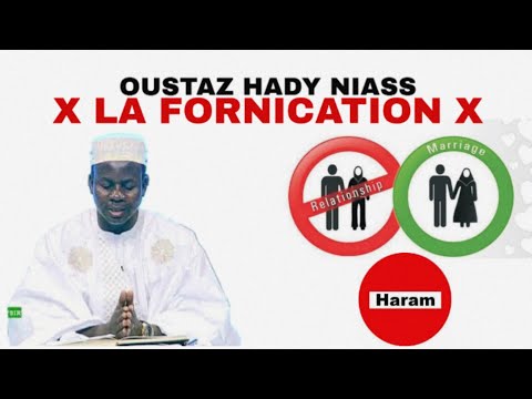 La Fornication Njallo Oustaz Hady Niass
