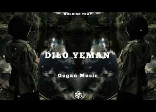 Dilo Yeman Kurdish Trap Remix Gogan Music
