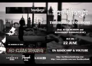  Kartikeya The Horrors Of Home Single Feat Keith Merrow Aleksandra Radosavljevic