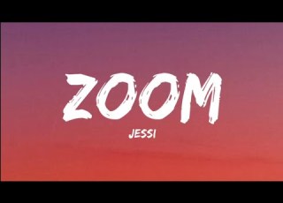  Jessi Zoom Lyrics Video