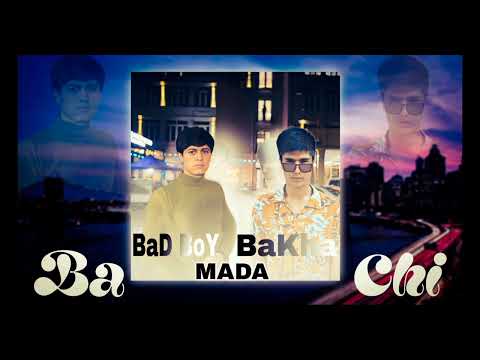TREK BAKHA BAD BOY БА МАДА ЧИ ХИТЬ 2025