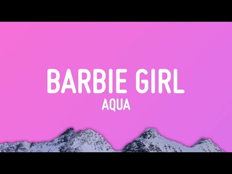 Aqua Barbie Girl Lyrics