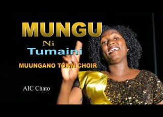 Mungu Ni Tumaini Muungano Town Choir