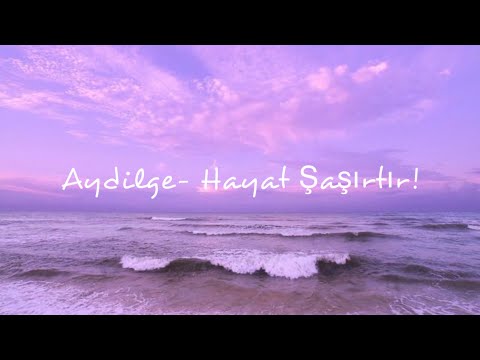 Aydilge Hayat Şaşırtır FULL SONG With English Lyrics