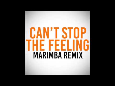Can T Stop The Feeling Marimba Remix Of Justin Timberlake