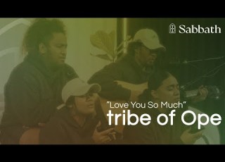  Tribe Of Ope Love You So Much Hillsong Cover