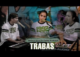  Dini Kurnia Feat Mufly Key Trabas Official Music Video