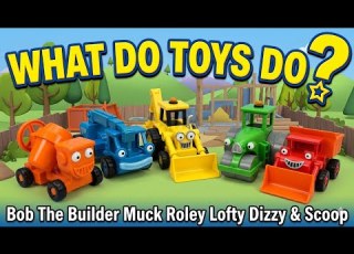  Bob The Builder Vehicles Muck Roley Lofty Dizzy Scoop Toy