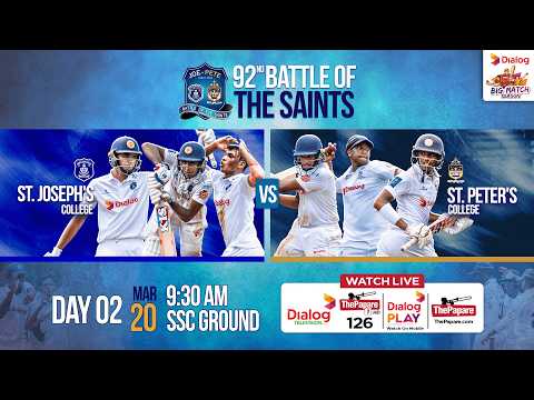 LIVE St Joseph S College Vs St Peter S College 92nd Battle Of The Saints 2026 Day 02