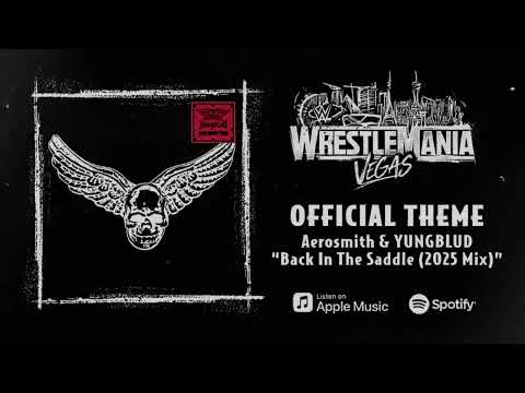 WWE WrestleMania 42 Back In The Saddle By Aerosmith Official Theme Song