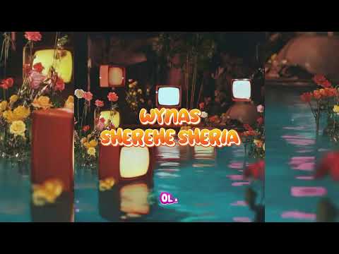 WYNAS SHEREHE SHERIA Lyrical Video WYNAS SHEREHE SHERIA Lyrical Video