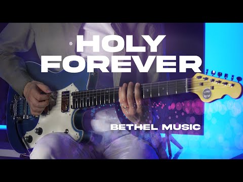 Holy Forever Bethel Music Electric Guitar Playthrough 4K