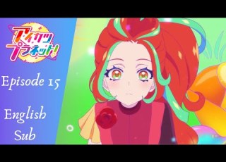 Aikatsu Planet Episode 15 Passionate Rose English Sub