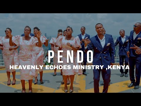HEAVENLY ECHOES MINISTRY KE PENDO Official Music Video 6K