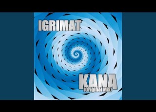 Kana Original Mix