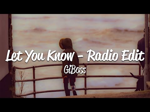 GiBoss Let You Know Lyrics
