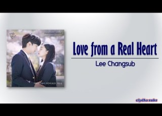  Lee Changsub Love From A Real Heart Beginning Is The First Kiss OST Part 7 Rom Eng Lyric