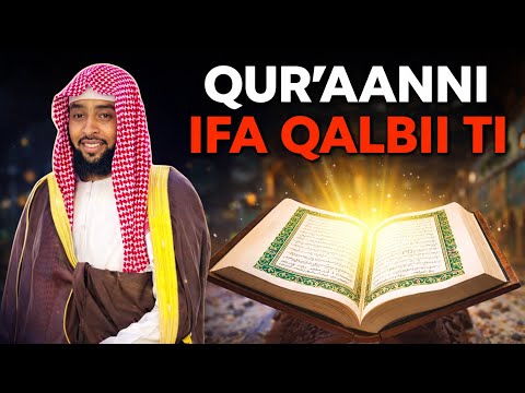 Ustaz Ibsa Hasan Qur Aanni Daawaa Qalbii Fi Gorsa Jireenyaa