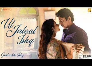 Ul Jalool Ishq Gustaakh Ishq Vijay Varma Fatima S Vishal Bhardwaj Shilpa Rao Papon Gulzar