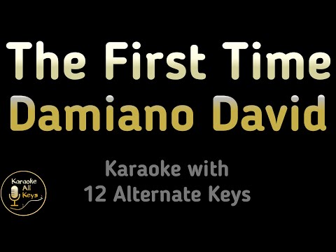 Damiano David The First Time Karaoke Instrumental Lower Higher Female Original Key Damiano David The First Time Karaoke Instrumental Lower Higher Female Original Key