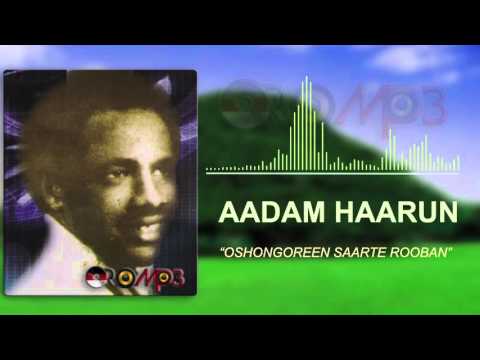 Aadam Haarun Oshongoreen Saarte Rooban Oromo Music
