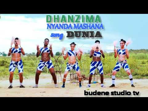 Dhanzima Nyanda Mashana Song Dunia Official Music By Budene Studio Tv