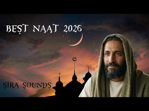 Sira Sounds Best Naat 2026 Playlist Sira Sounds Best Naat 2026 Playlist