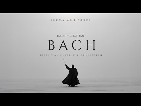 Best Of Bach Essential Classical Music