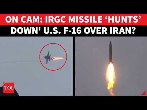 Iran Downs F 16 IRGC Drops Bombshell Video Of Missile Fire That TARGETED U S Aircraft