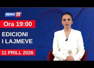 11 Prill 2026 Edicioni I Lajmeve Në News24 Në Studio Daljana Sejdia Ora 19 00
