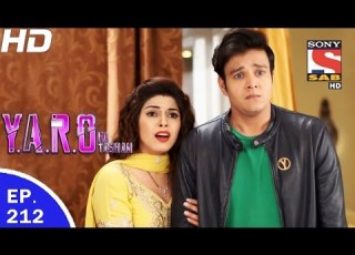  Y A R O Ka Tashan य र क टशन Ep 212 18th May 2017
