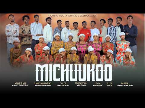 MICHUU KOO GARTUU ELSHAADAYI W W W M Y FAYYINEERRAA NEW GOSPEL OROMO SONG