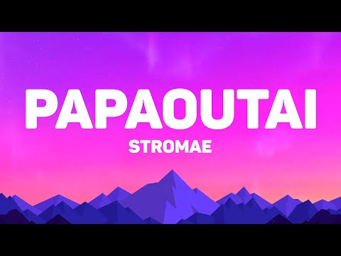 Stromae Papaoutai Lyrics