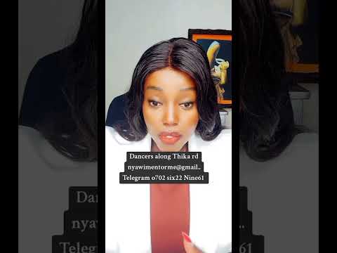 YB5039 Dancers Needed For A Road Show On Thika Road Nyawimentorme Gmail Com Telegram 0702622961